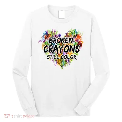 Broken Crayons Still Color Long Sleeve Shirt