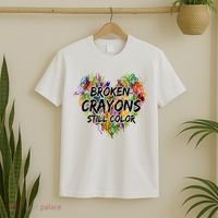 Broken Crayons Still Color T-Shirt thumb 2