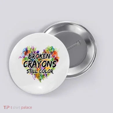 Broken Crayons Still Color Button