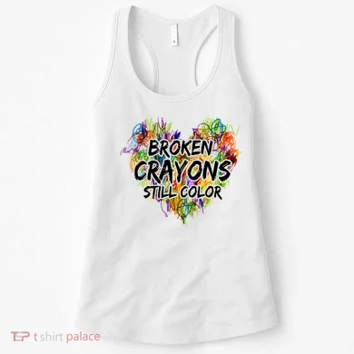 Broken Crayons Still Color Women's Tank Top