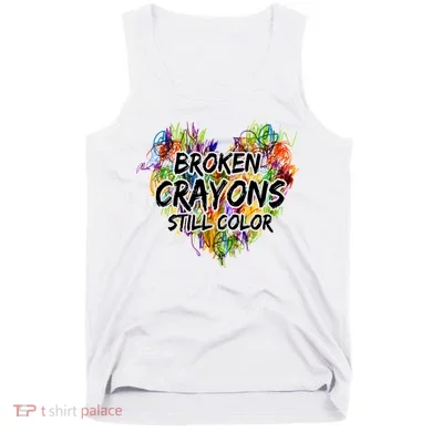Broken Crayons Still Color Tank Top