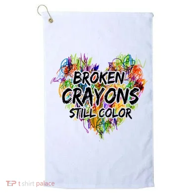 Broken Crayons Still Color Golf Towel