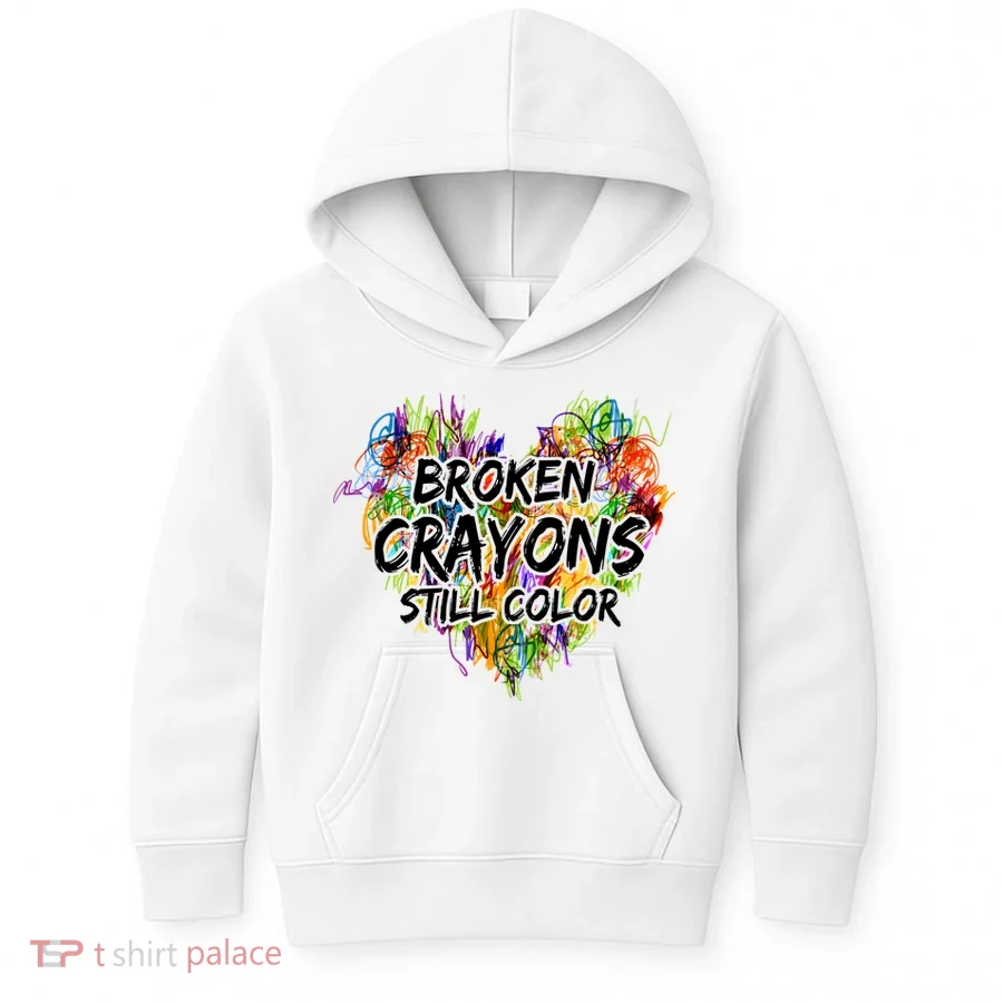Broken Crayons Still Color Kids Hoodie