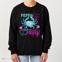 Blue Crab Sassy And Salty Attitude Sweet Southern Prep Gear Gift Women's Sweatshirt thumb 0