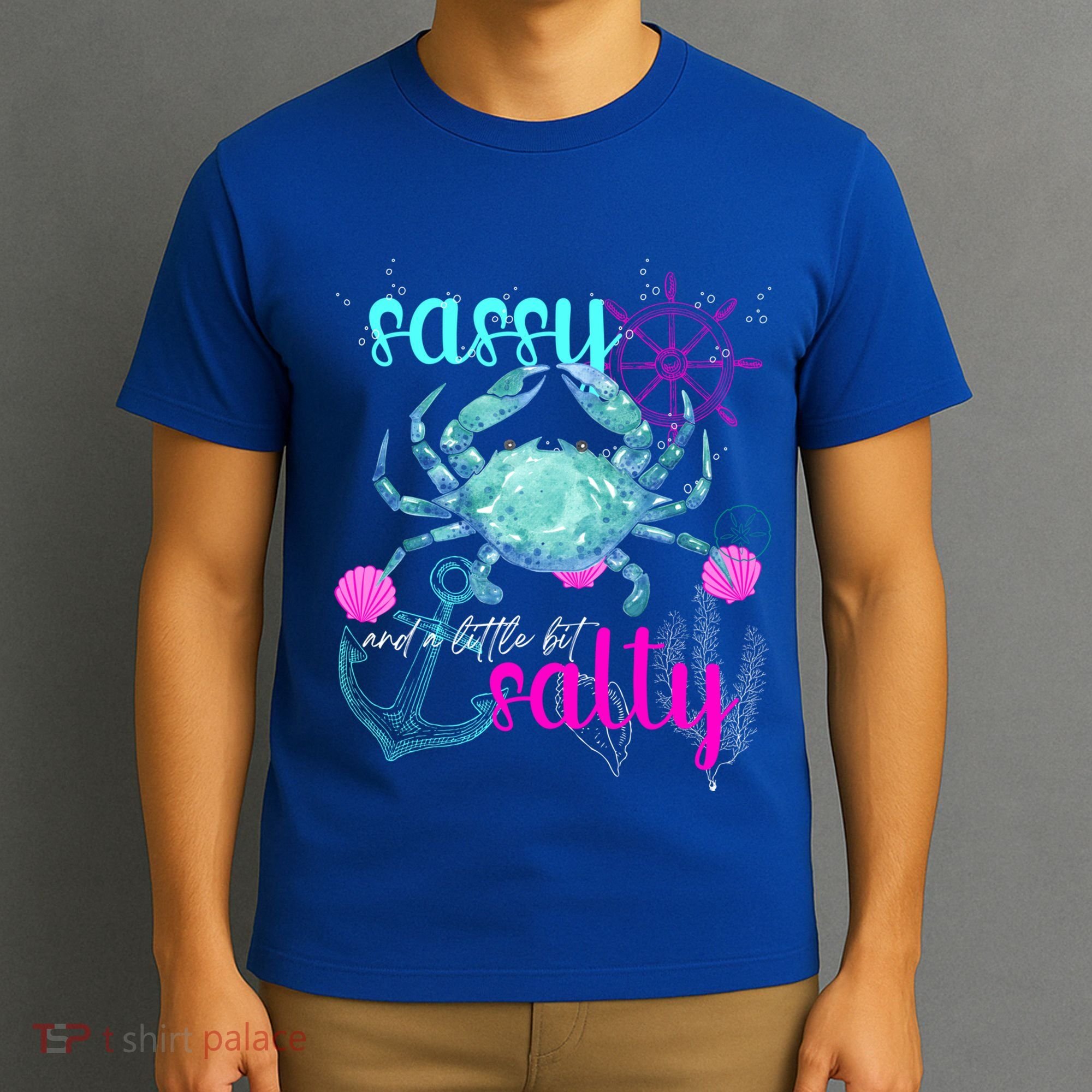 Blue Crab Sassy And Salty Attitude Sweet Southern Prep Gear Gift T-Shirt
