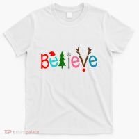 Believe Christmas Spirit Festive T-Shirt thumb 0