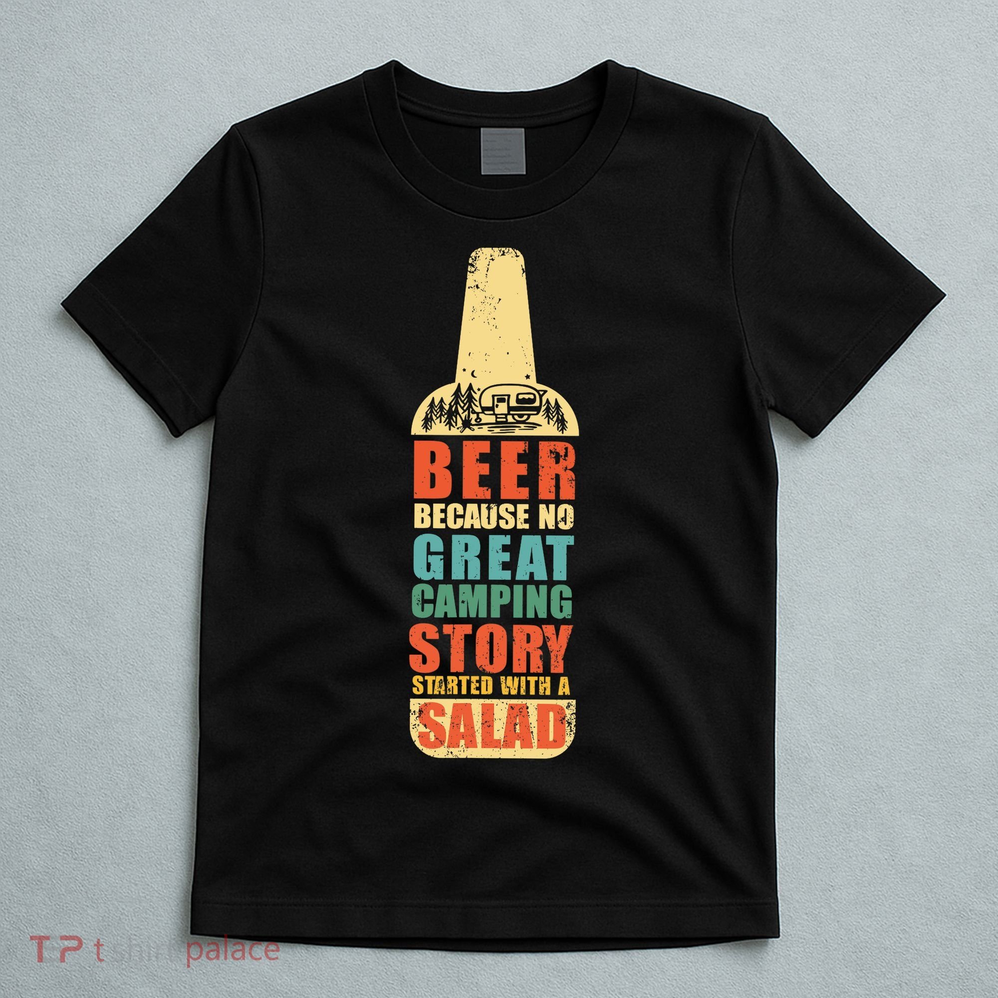 Beer Camping Story Salad Funny Camping Vintage Style T-Shirt