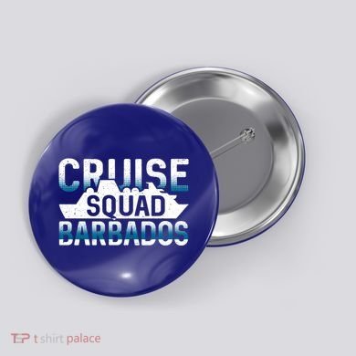 Barbados Cruise Squad Meaningful Gift Button