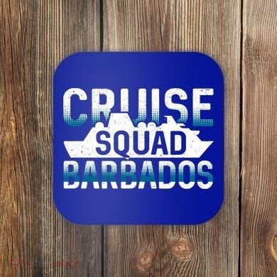 Barbados Cruise Squad Meaningful Gift Coaster