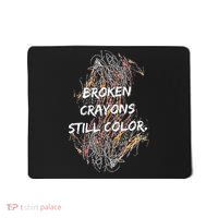 Broken Crayons Still Color Mousepad thumb 0