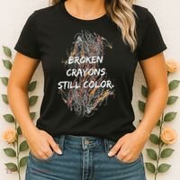 Broken Crayons Still Color Women's T-Shirt thumb 2