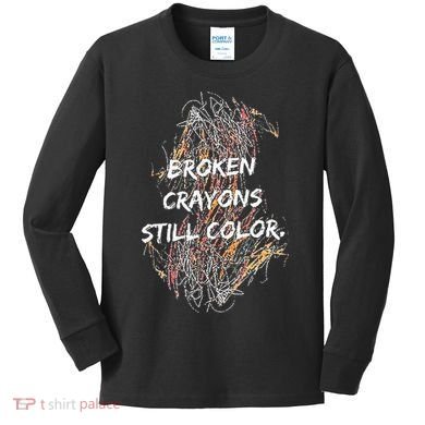 Broken Crayons Still Color Kids Long Sleeve Shirt