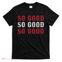 Boston Caroline So Good T-Shirt thumb 0