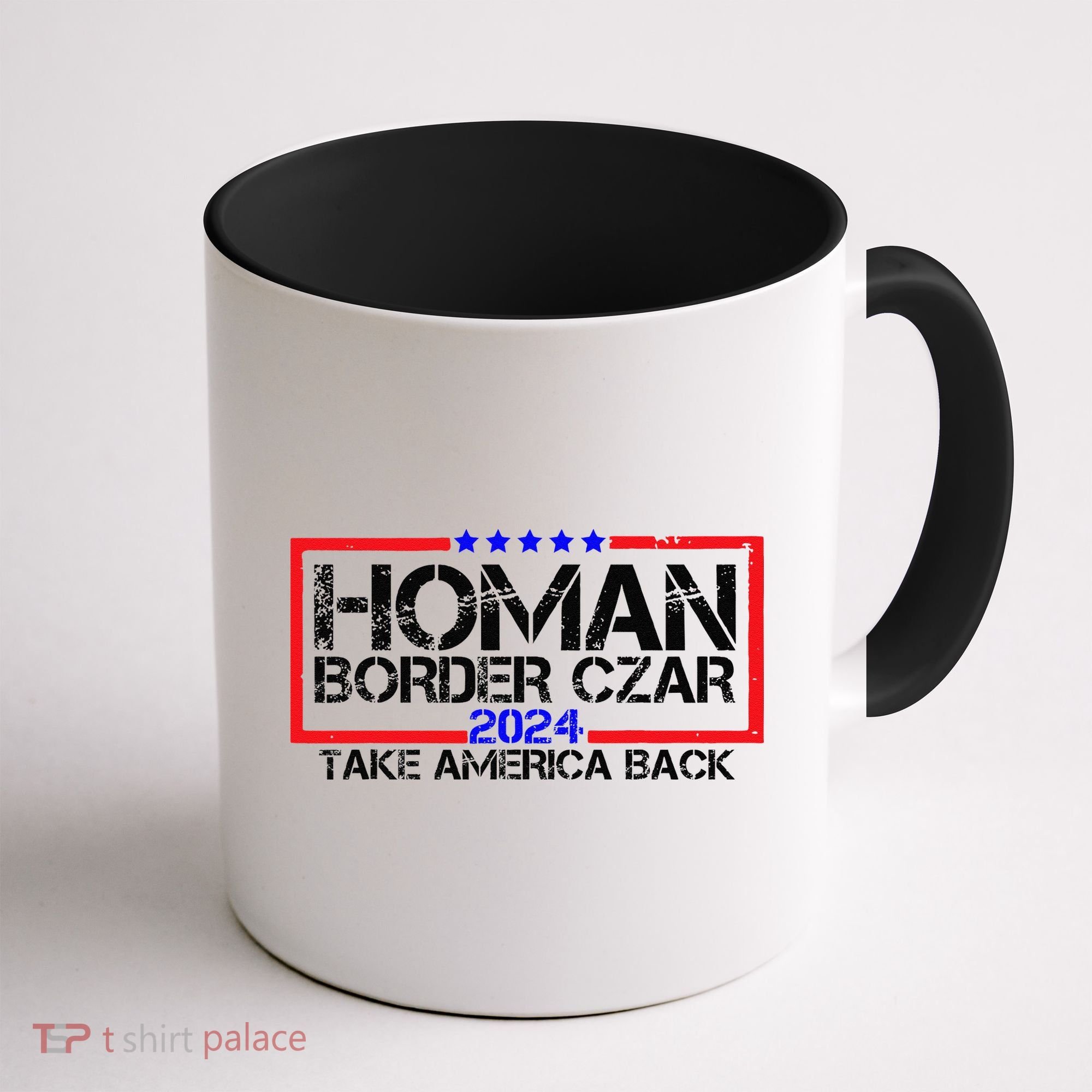 Border Czar Tom Homan Trump 47th President Elect Coffee Mug