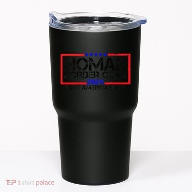 Border Czar Tom Homan Trump 47th President Elect Tumbler