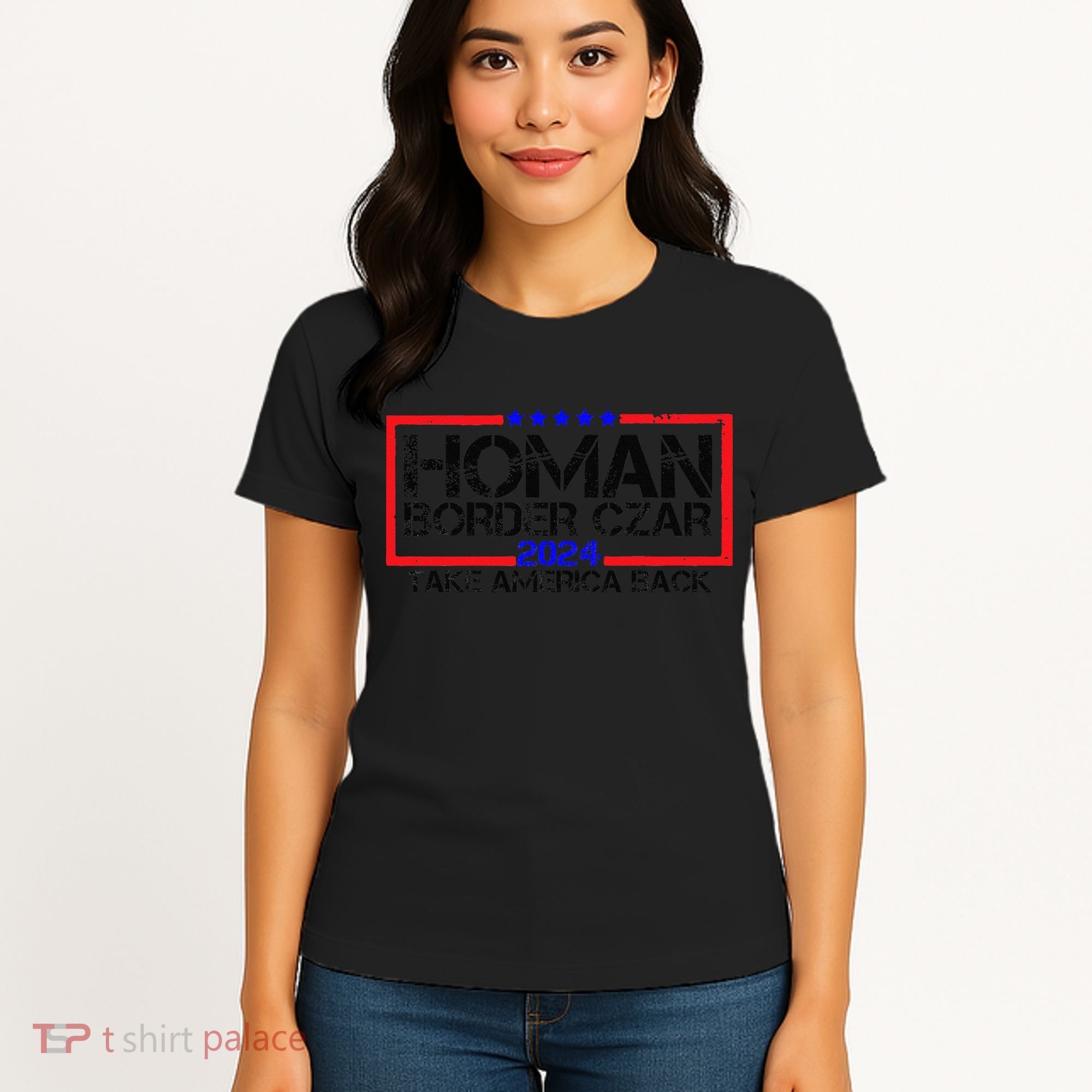 Border Czar Tom Homan Trump 47th President Elect Women's T-Shirt