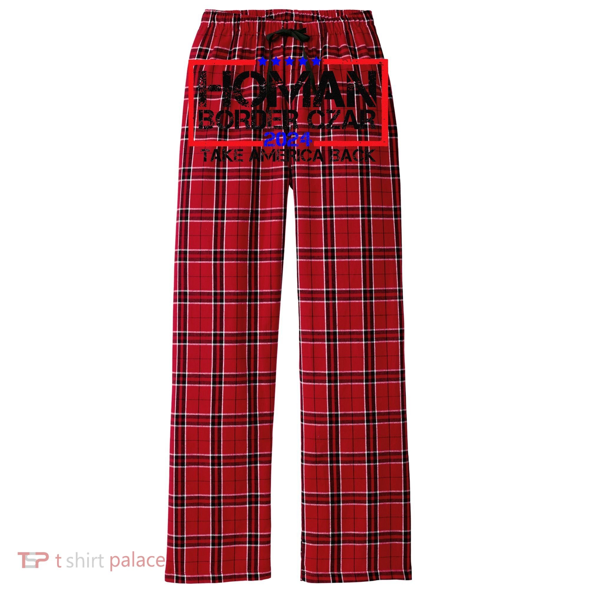 Border Czar Tom Homan Trump 47th President Elect Women's Flannel Plaid Pajama Pants