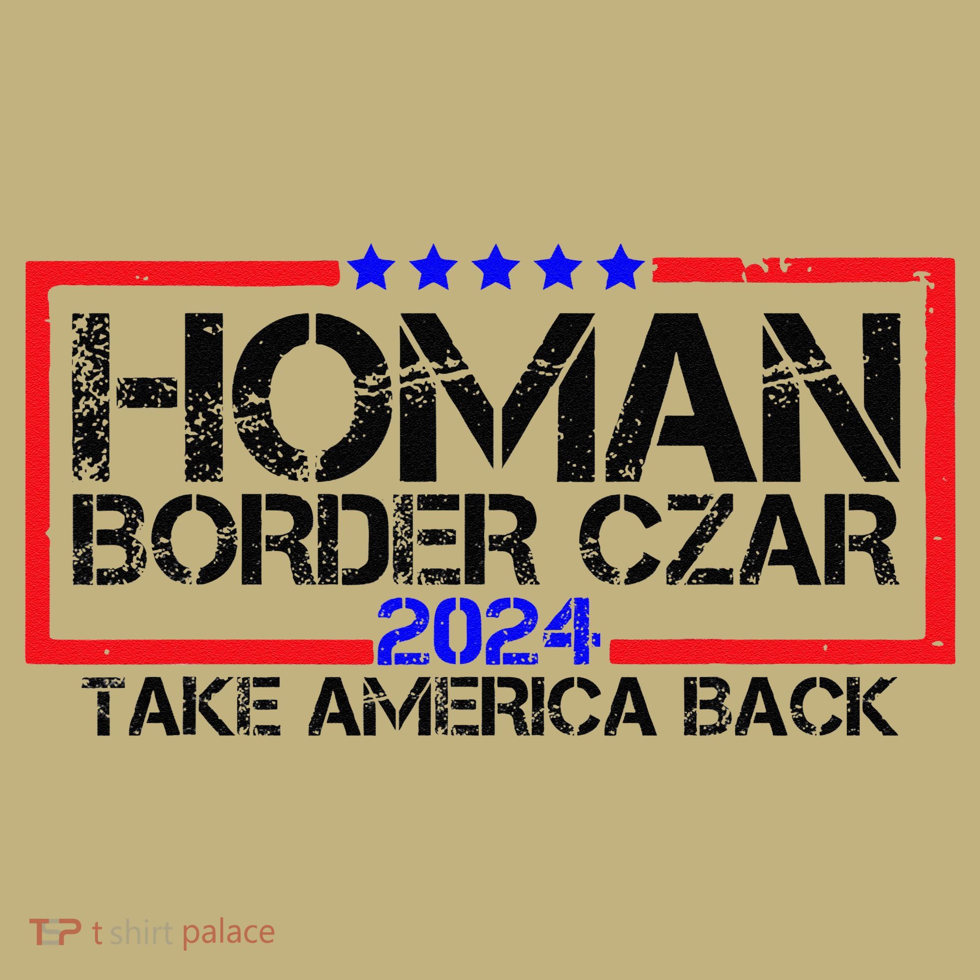 Border Czar Tom Homan Trump 47th President Elect Sweatshirt