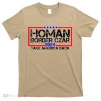 Border Czar Tom Homan Trump 47th President Elect T-Shirt thumb 0