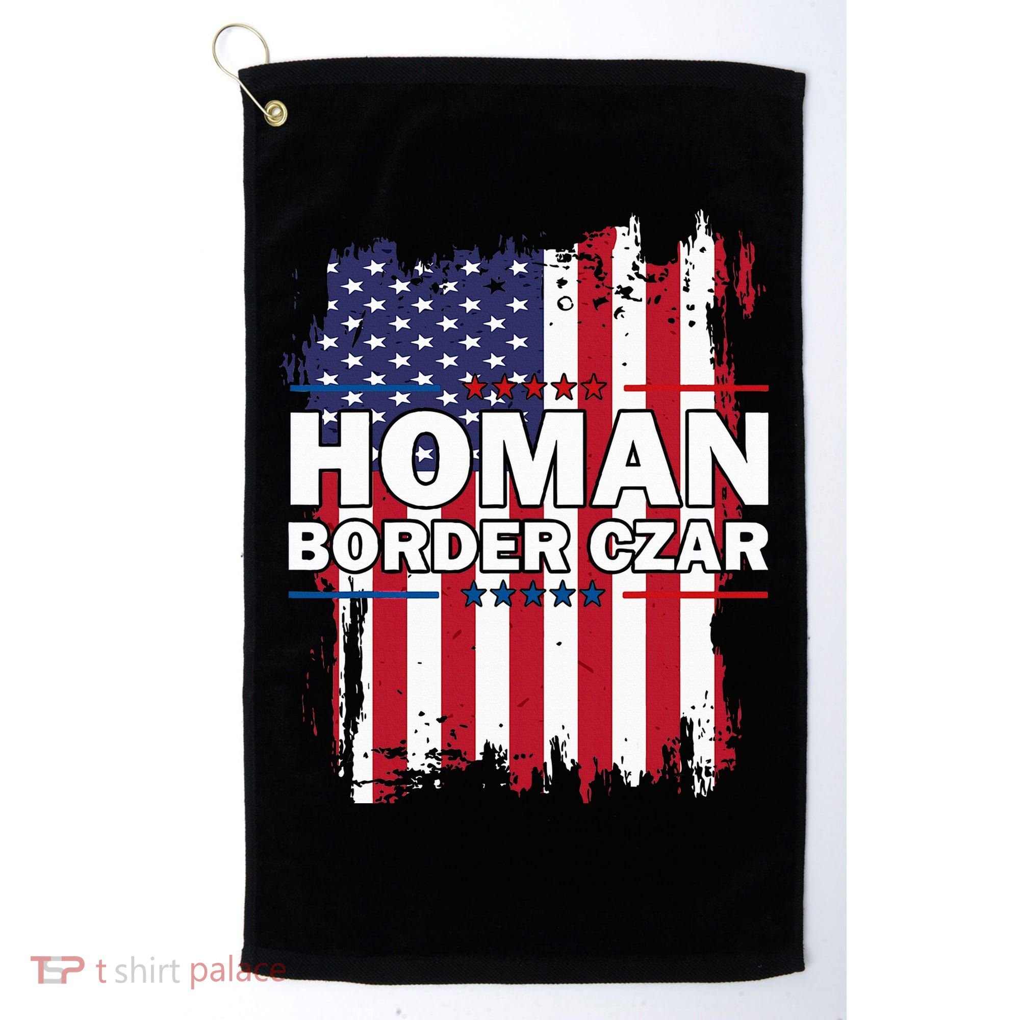 Border Czar Tom Homan Trump President Elect Maga Golf Towel