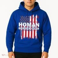 Border Czar Tom Homan Trump President Elect Maga Hoodie thumb 2