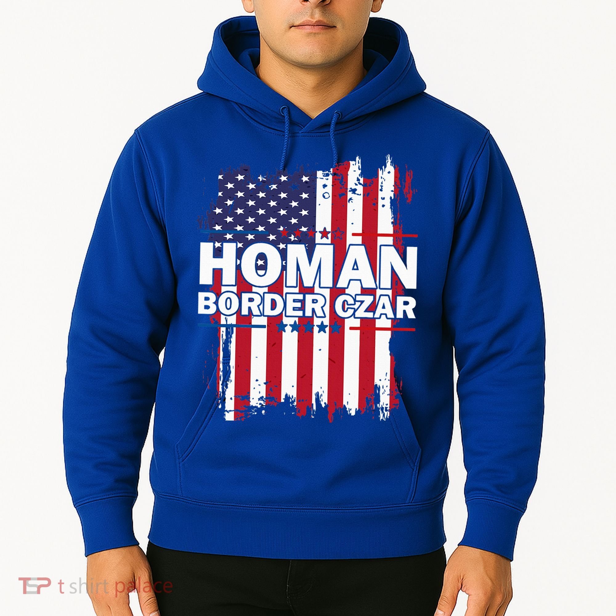 Border Czar Tom Homan Trump President Elect Maga Hoodie