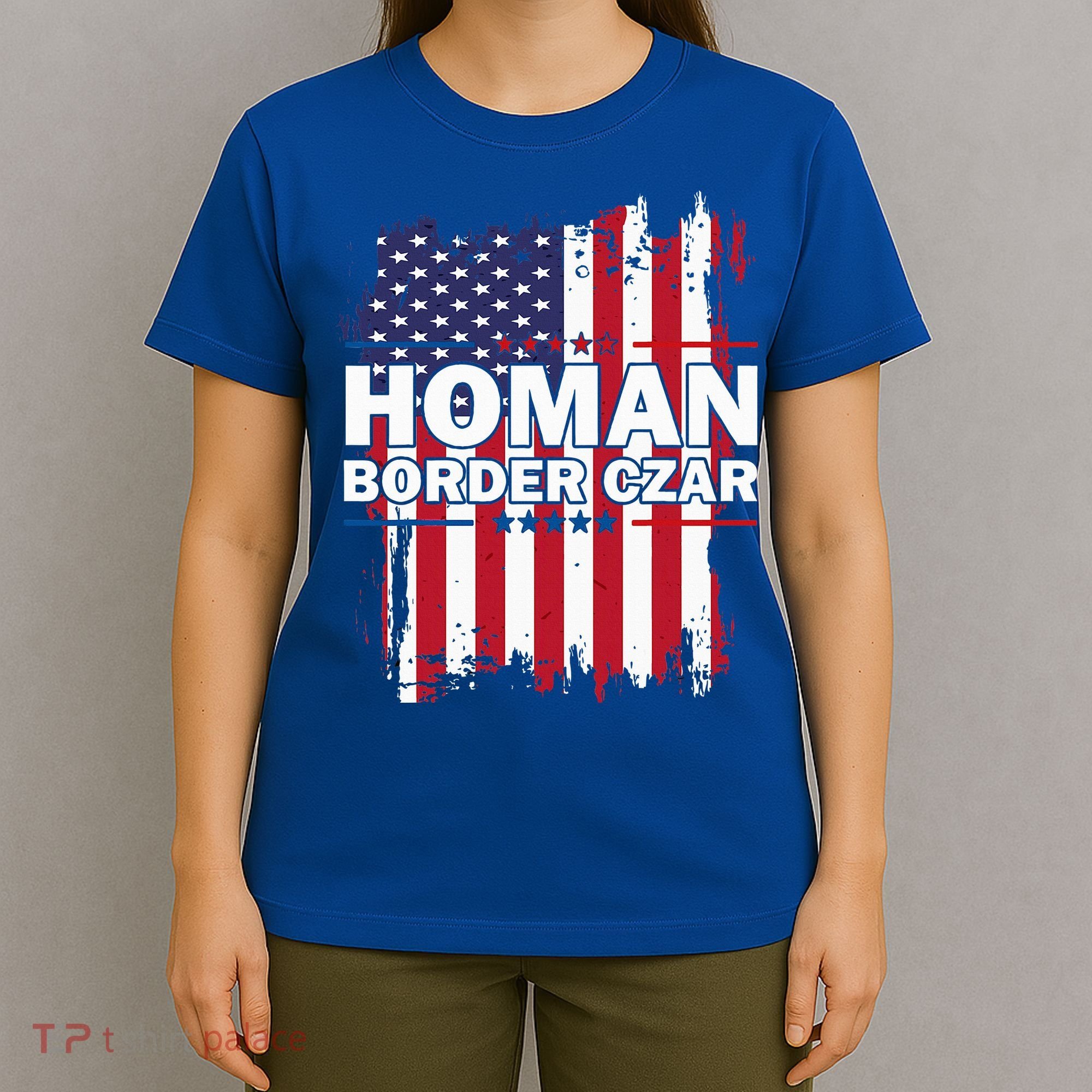 Border Czar Tom Homan Trump President Elect Maga T-Shirt