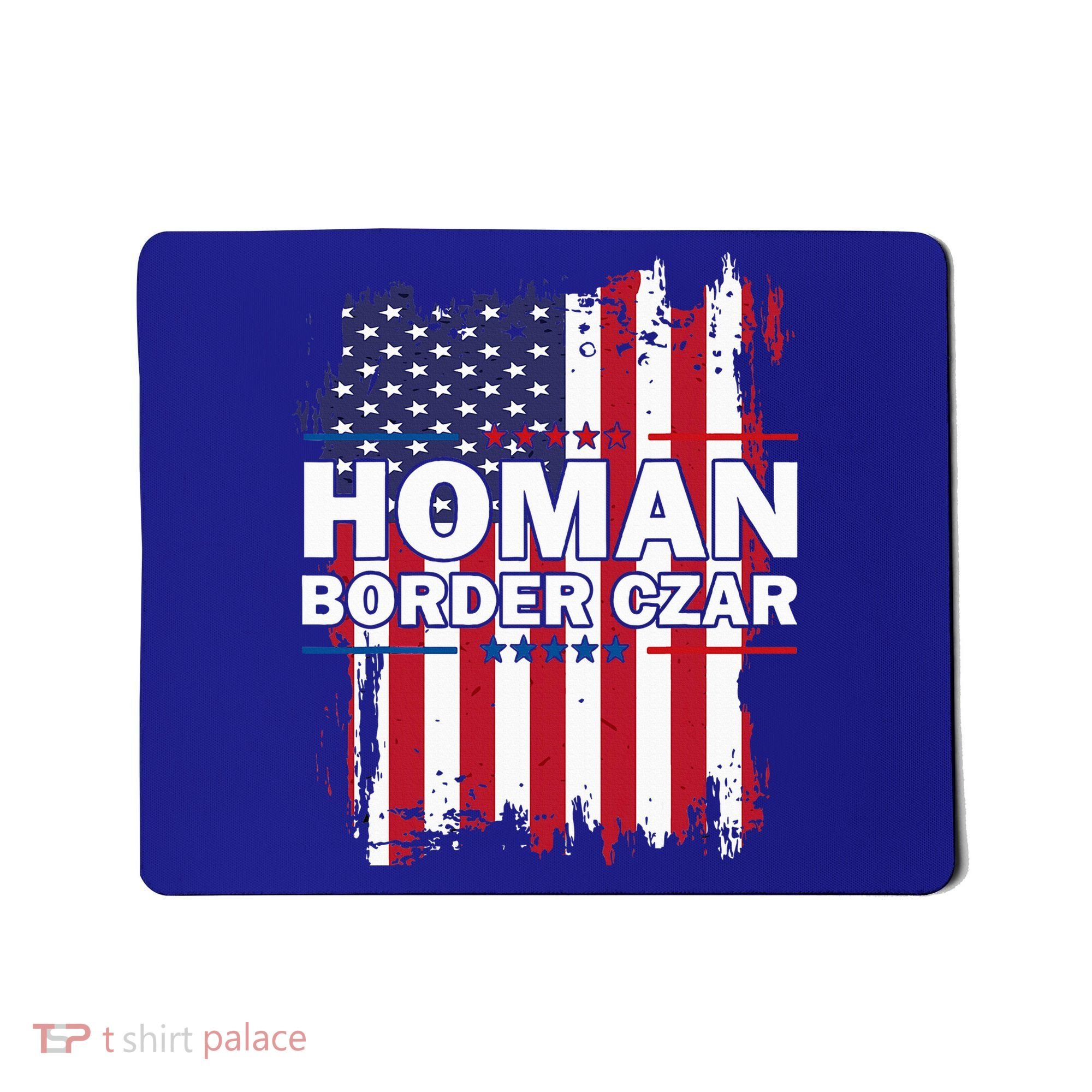 Border Czar Tom Homan Trump President Elect Maga Mousepad
