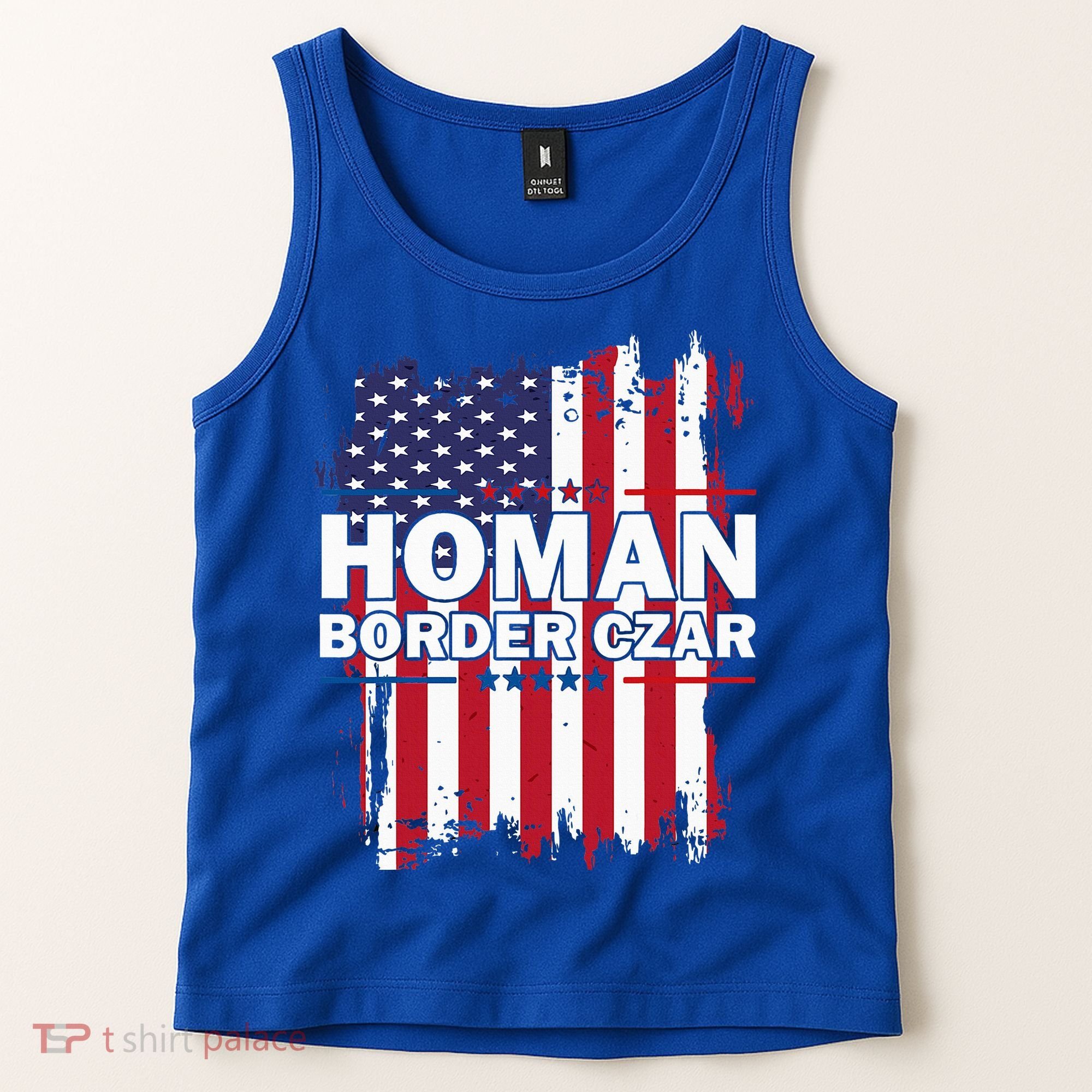 Border Czar Tom Homan Trump President Elect Maga Tank Top