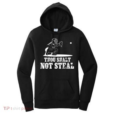Baseball Catcher Thou Shalt Not Steal - Religious Gift Women's Hoodie