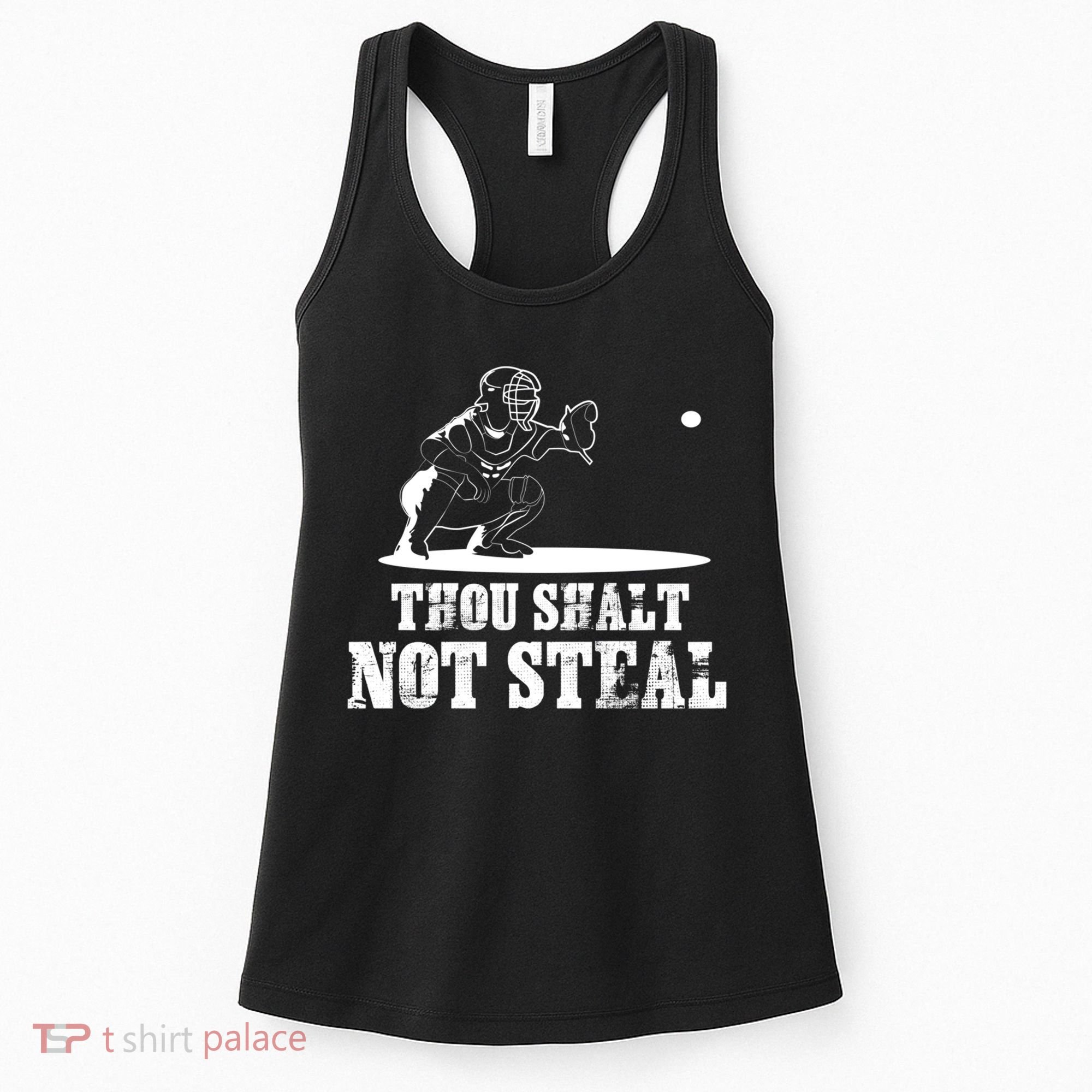 Baseball Catcher Thou Shalt Not Steal - Religious Gift Women's Tank Top