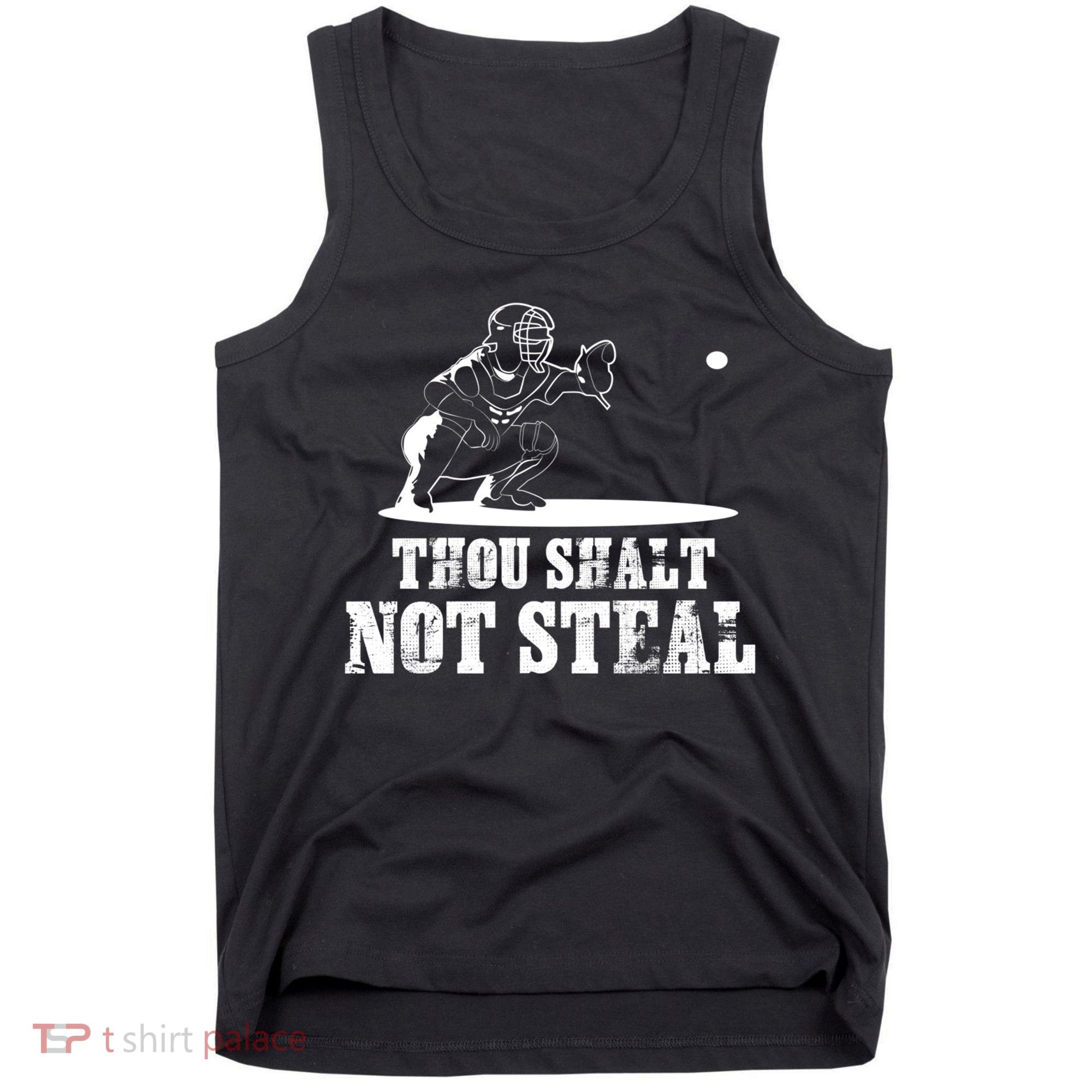 Baseball Catcher Thou Shalt Not Steal - Religious Gift Tank Top