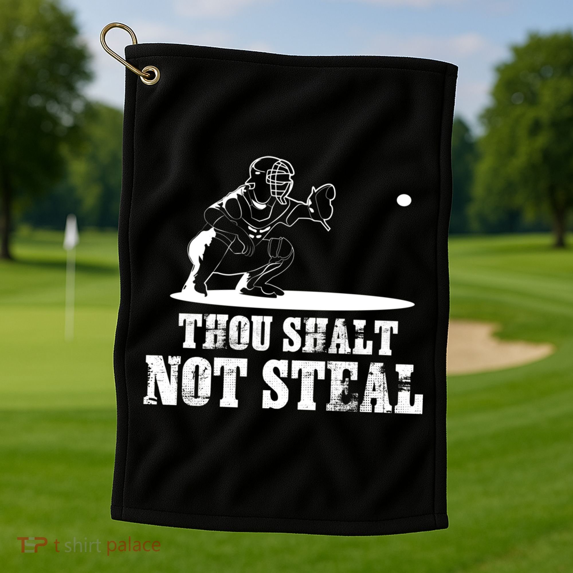 Baseball Catcher Thou Shalt Not Steal - Religious Gift Golf Towel