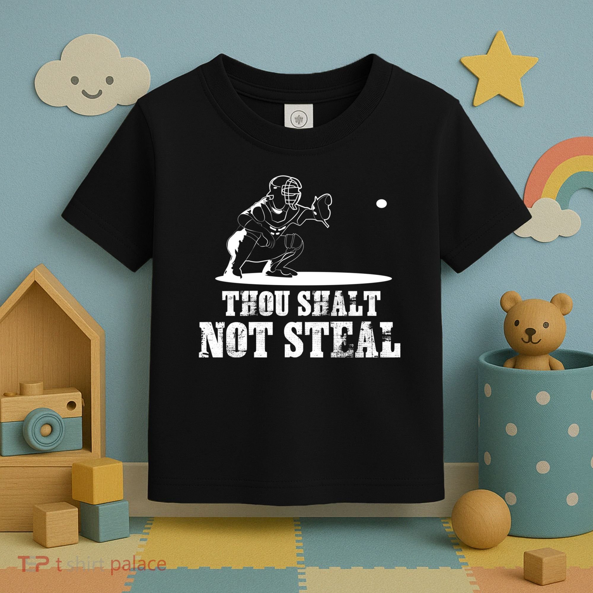 Baseball Catcher Thou Shalt Not Steal - Religious Gift Toddler T-Shirt