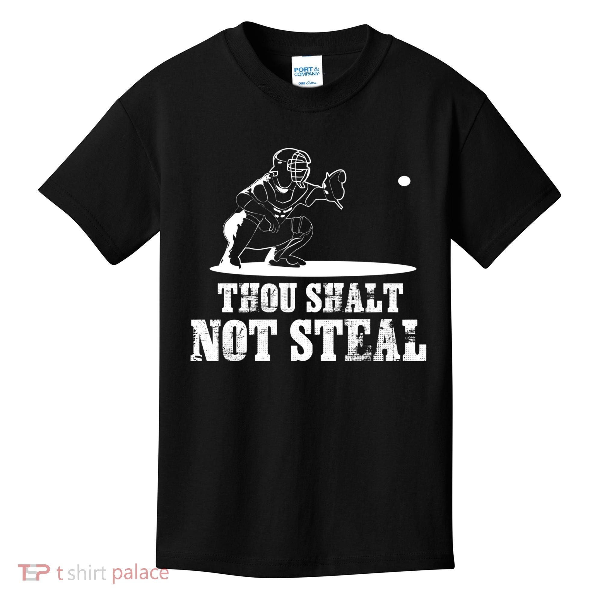 Baseball Catcher Thou Shalt Not Steal - Religious Gift Kids T-Shirt