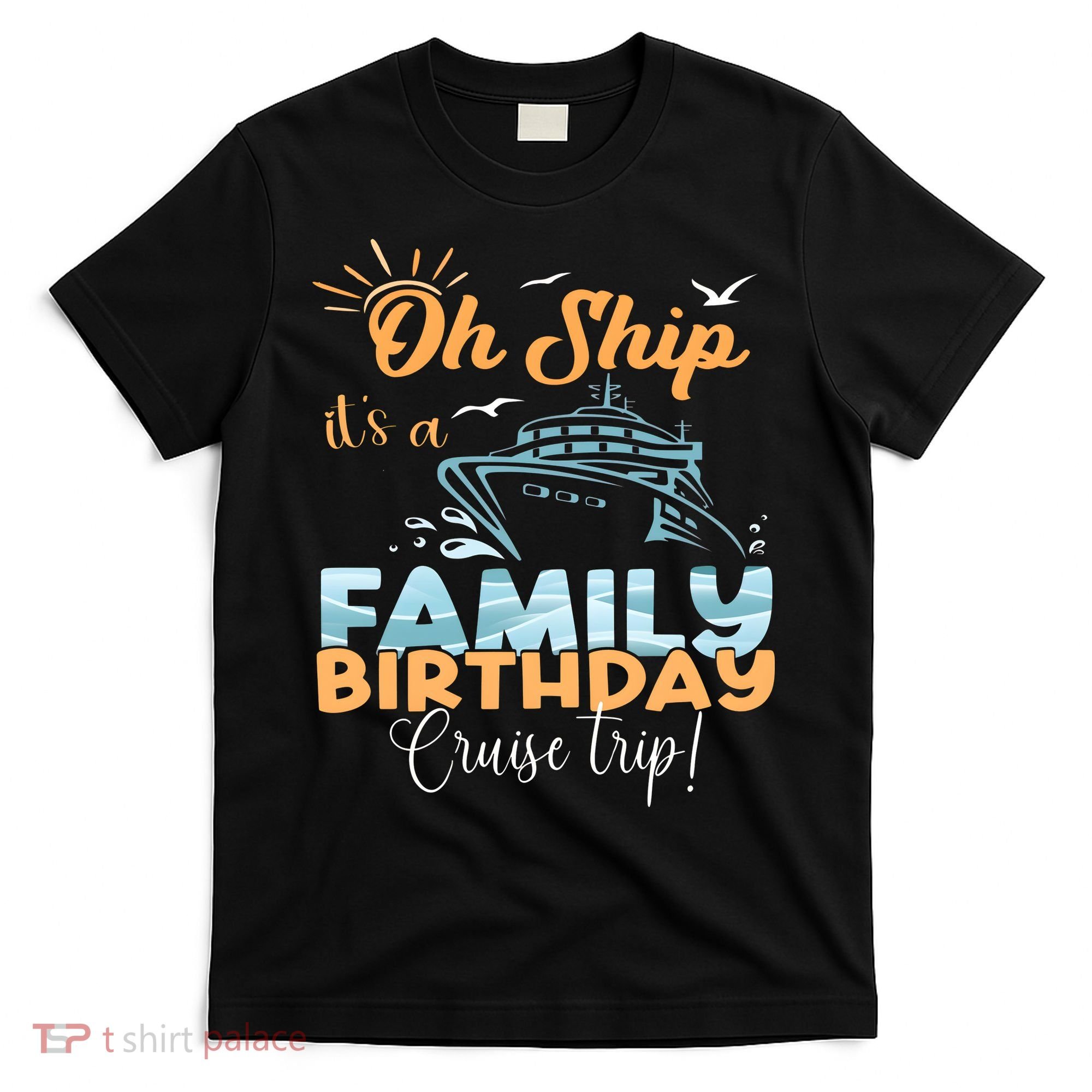 Birthday Cruise Trip Family Matching Family T-Shirt