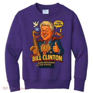 Bill Clinton The Presidential Chronicles Kids Sweatshirt