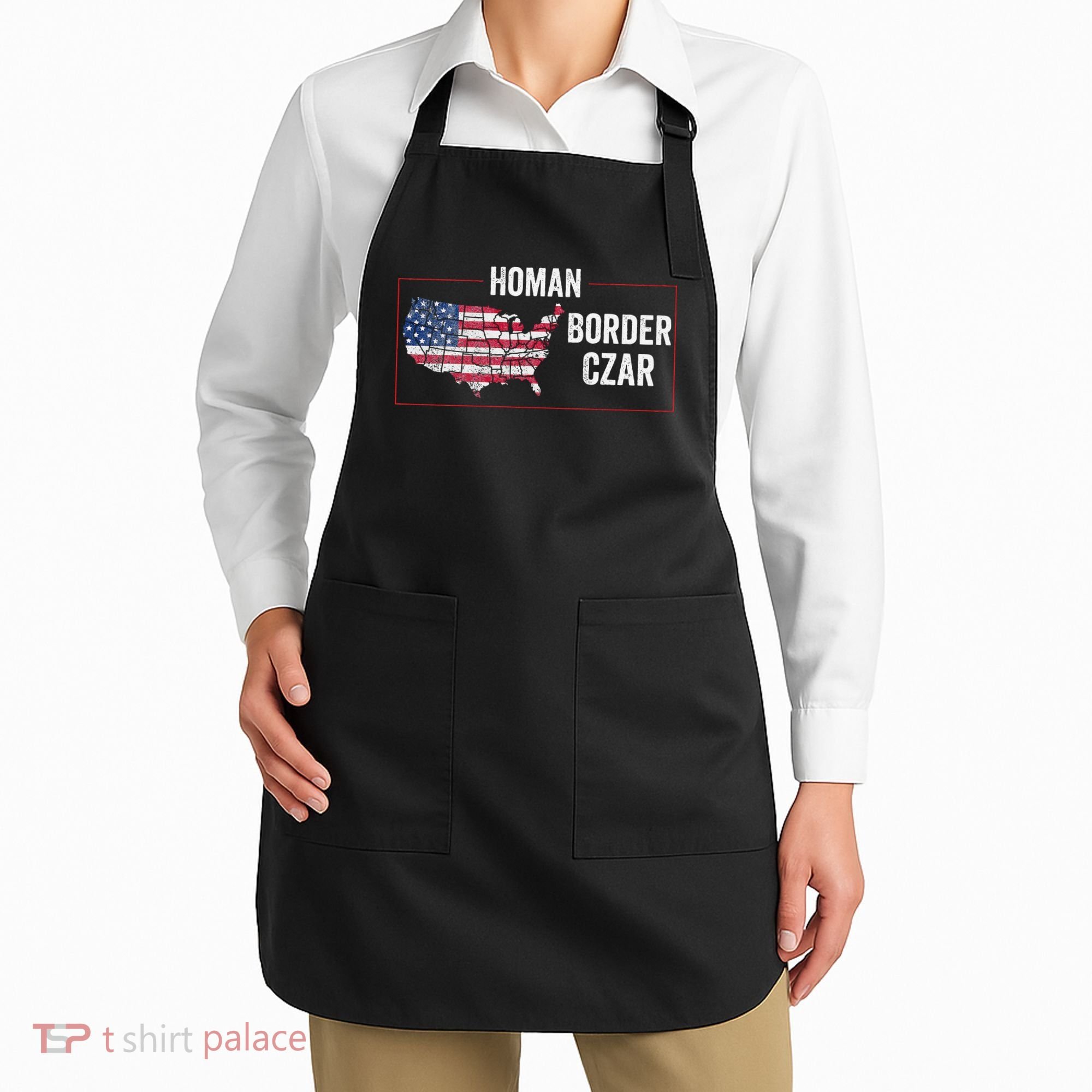 Border Czar Tom Homan Trump President Elect Maga Support Apron
