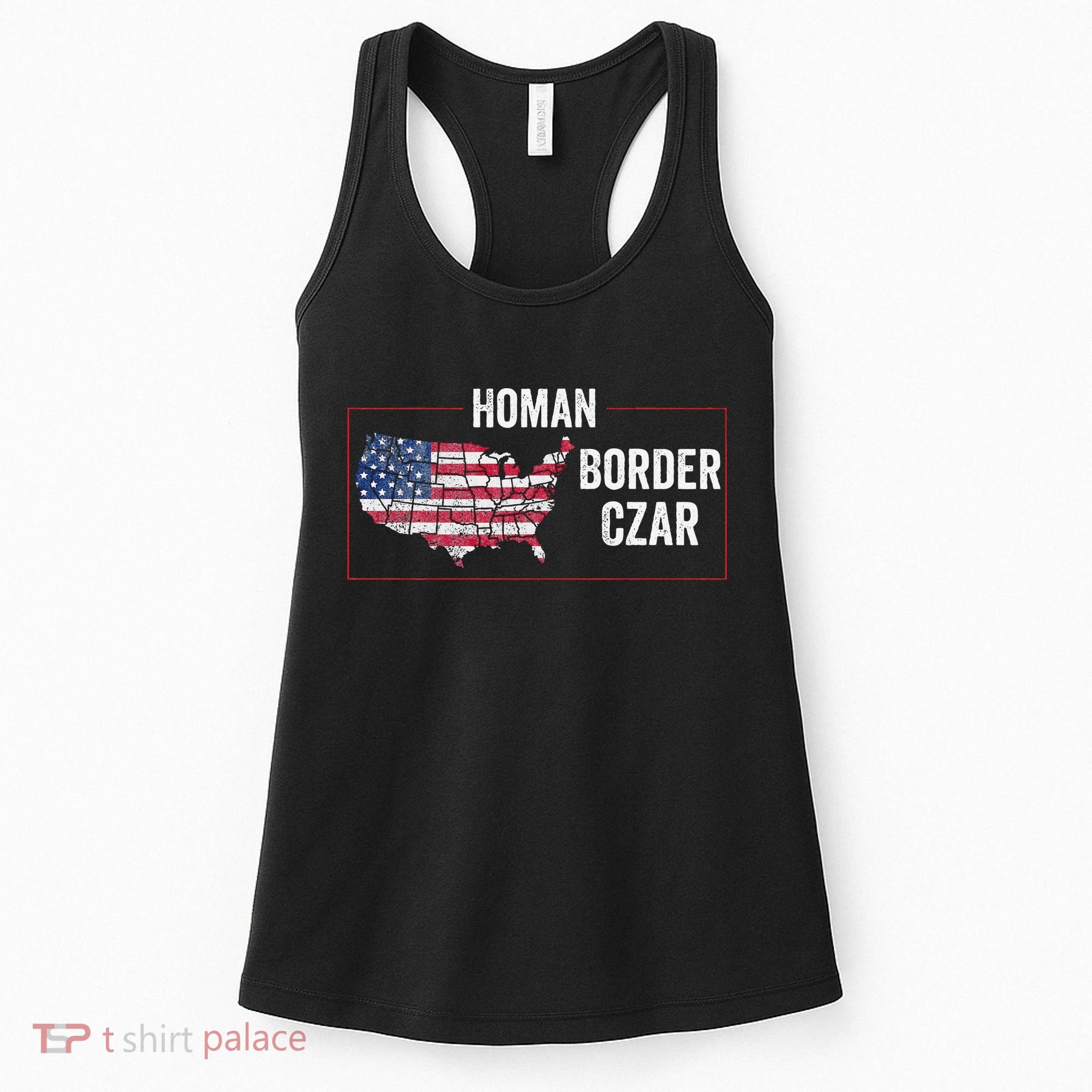 Border Czar Tom Homan Trump President Elect Maga Support Women's Tank Top
