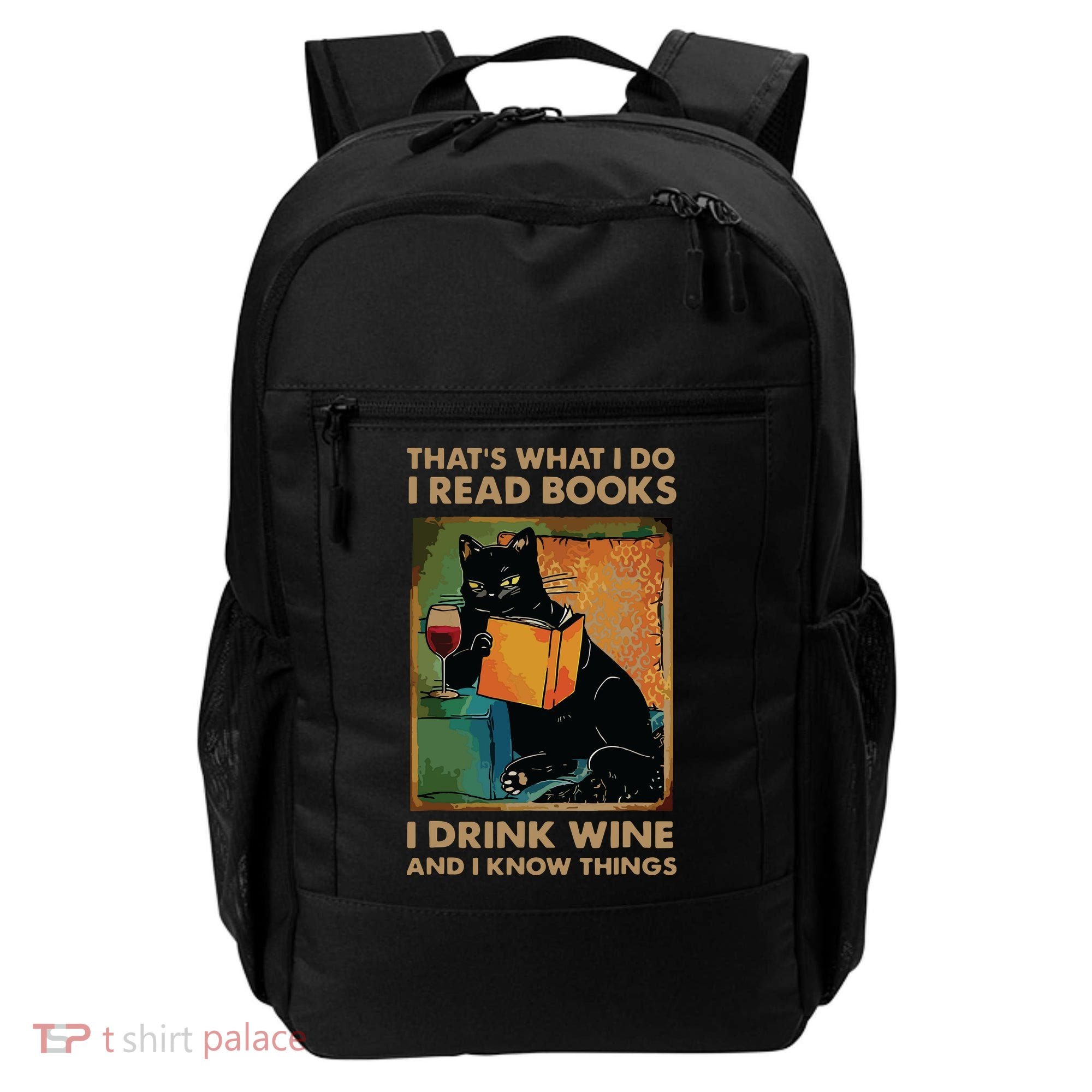 Black Cat Thats What I Do I Read Books I Drink Wine Backpack