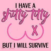 Breast Cancer Tees I Have A Shitty Titty But I Will Survive Coaster thumb 2
