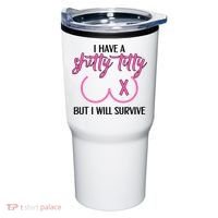 Breast Cancer Tees I Have A Shitty Titty But I Will Survive Tumbler thumb 0