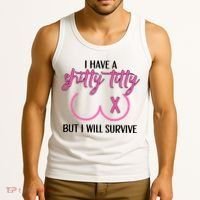 Breast Cancer Tees I Have A Shitty Titty But I Will Survive Tank Top thumb 3