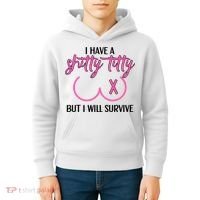 Breast Cancer Tees I Have A Shitty Titty But I Will Survive Kids Hoodie thumb 4