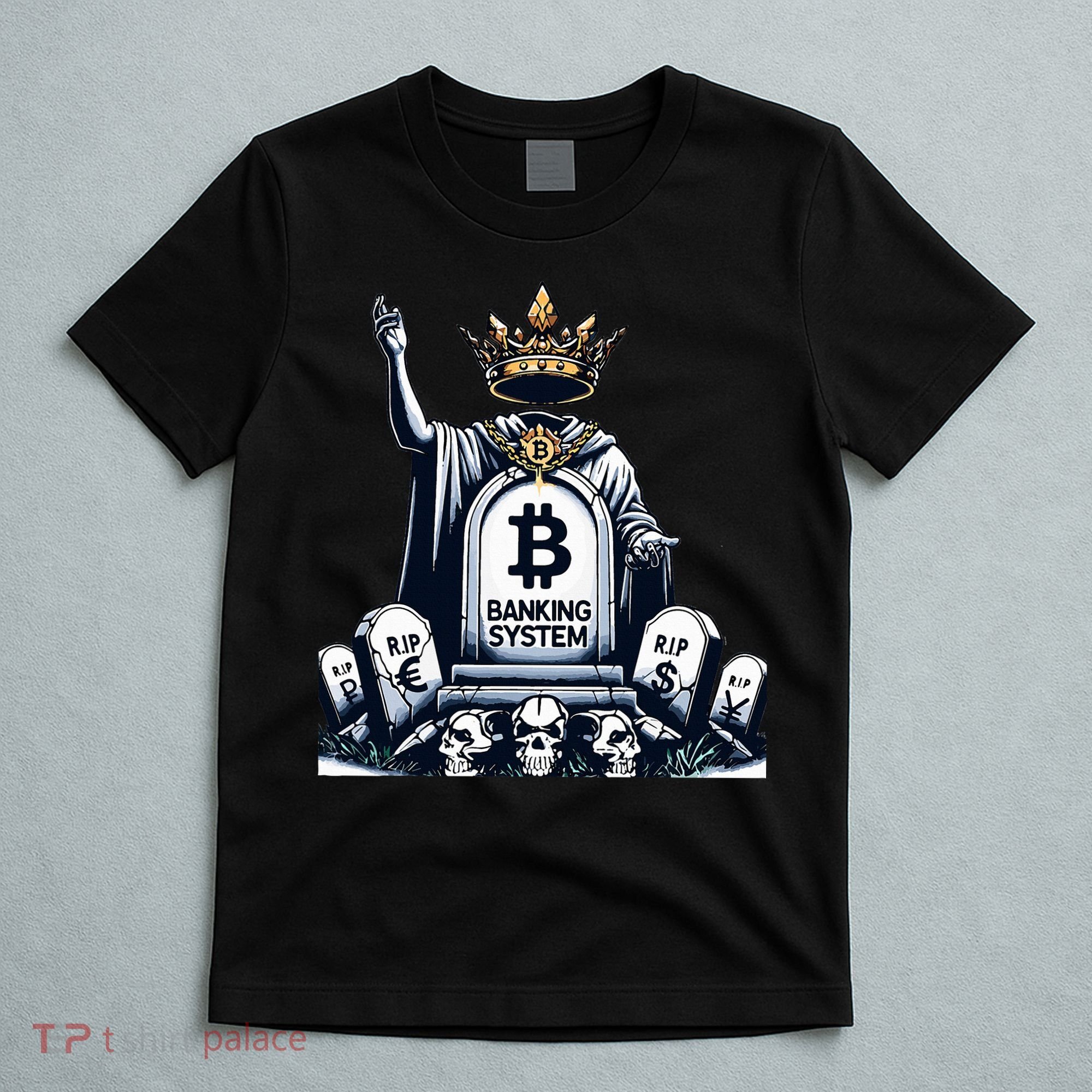 Bitcoin Crypto the new king Funny Vintage Banking System  T-Shirt