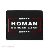 Border Czar Tom Homan Trump President Elect Maga Support Mousepad thumb 0