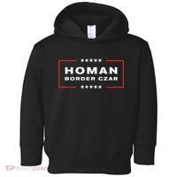 Border Czar Tom Homan Trump President Elect Maga Support Toddler Hoodie thumb 0