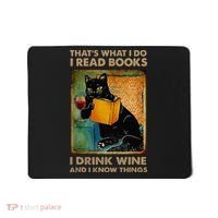 Black Cat That’s What I Do I Read Books I Drink Wine And Mousepad thumb 0