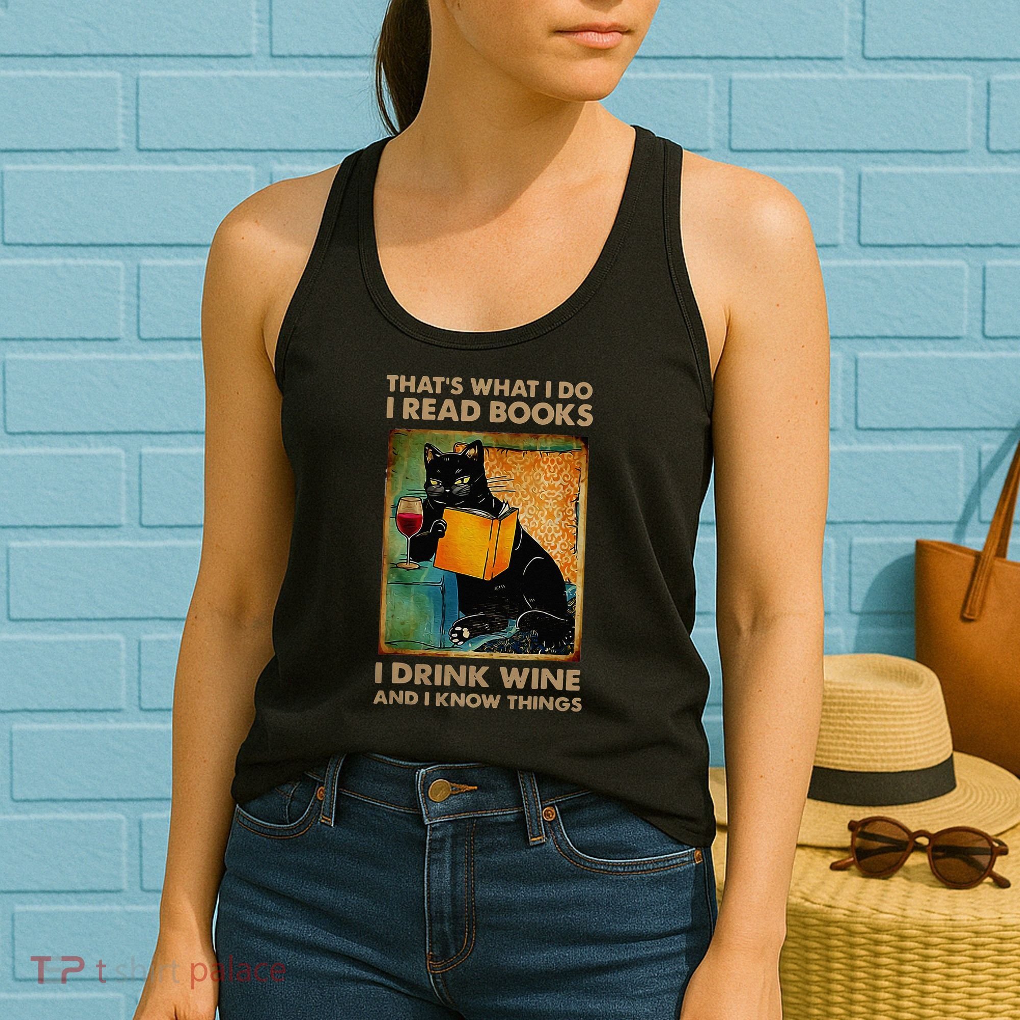 Black Cat That’s What I Do I Read Books I Drink Wine And Women's Tank Top