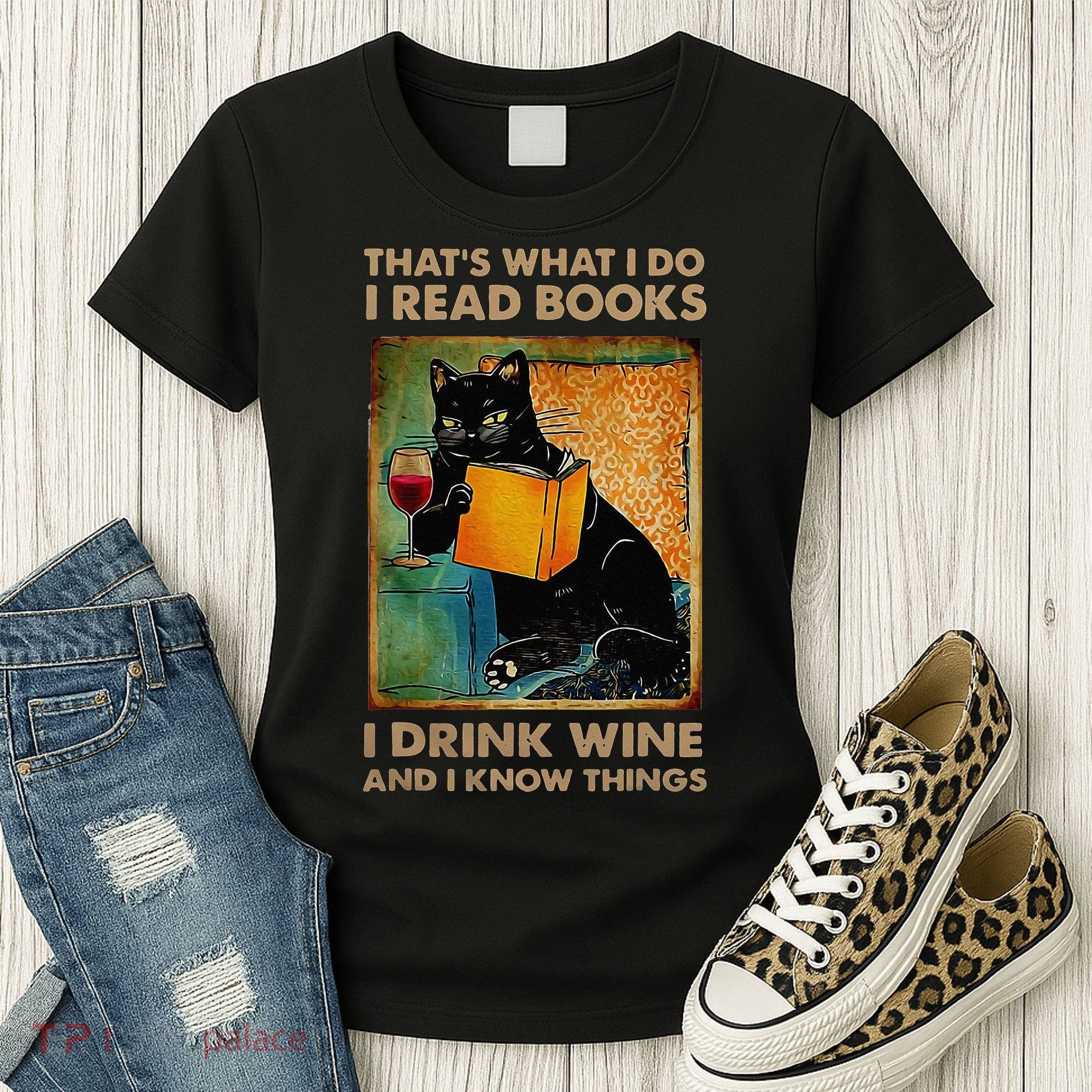 Black Cat That’s What I Do I Read Books I Drink Wine And Women's T-Shirt